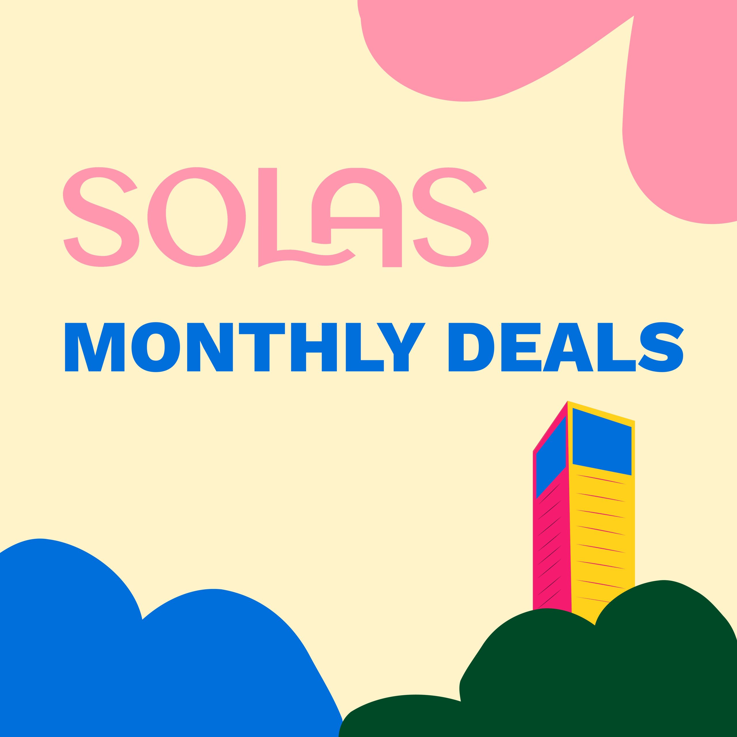 Monthly Deals at SOLAS